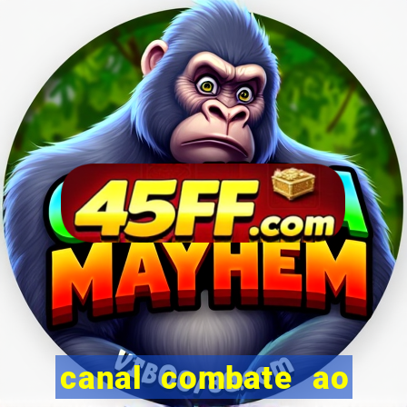 canal combate ao vivo multicanais